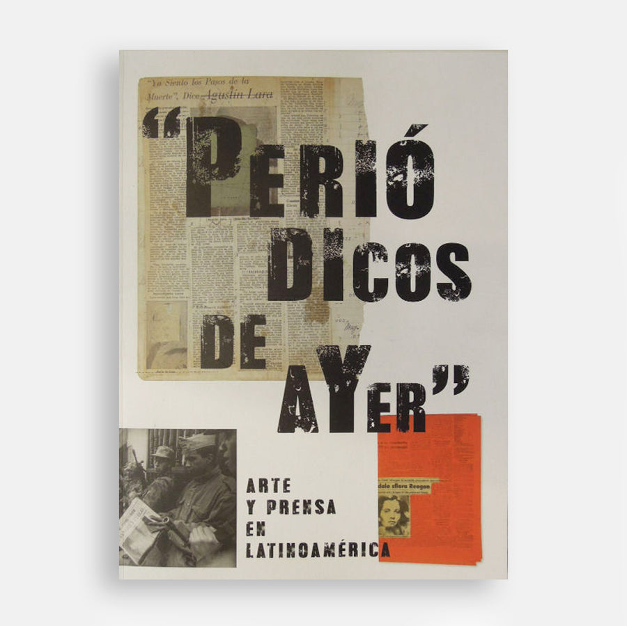 Catálogo Periódicos de Ayer. Arte y prensa en Latinoamérica