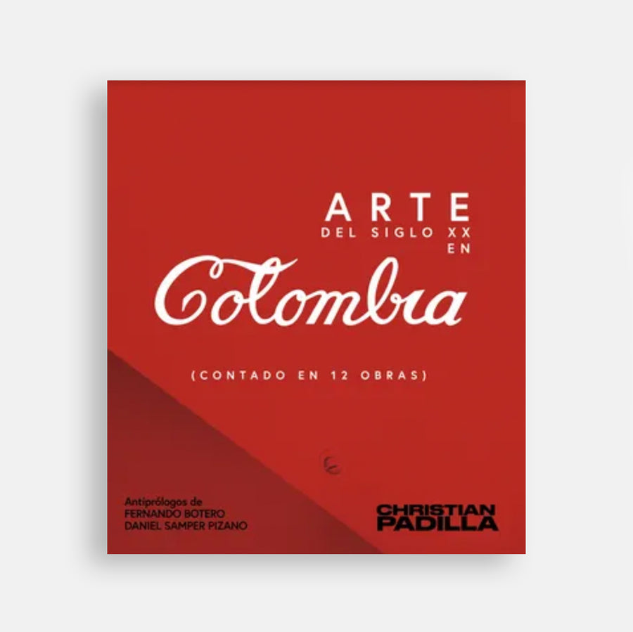 Libro Arte del Siglo XX en Colombia, Christian Padilla