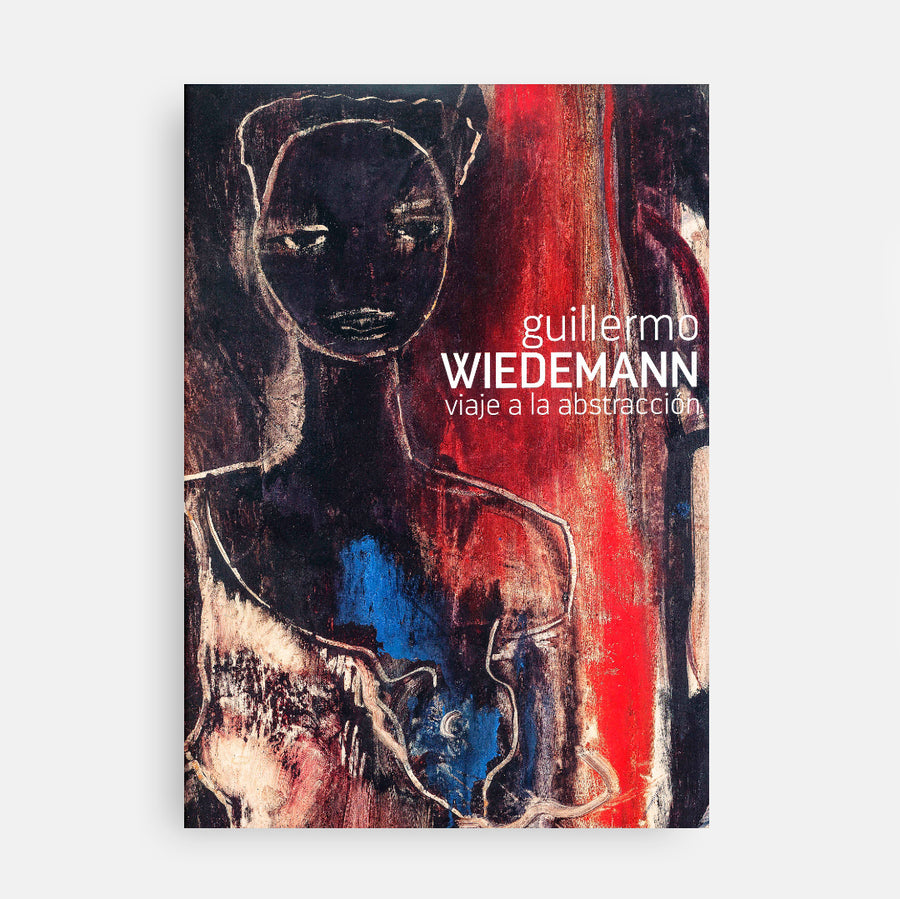 Libro Viaje a la Abstracción Guillermo Wiedemann