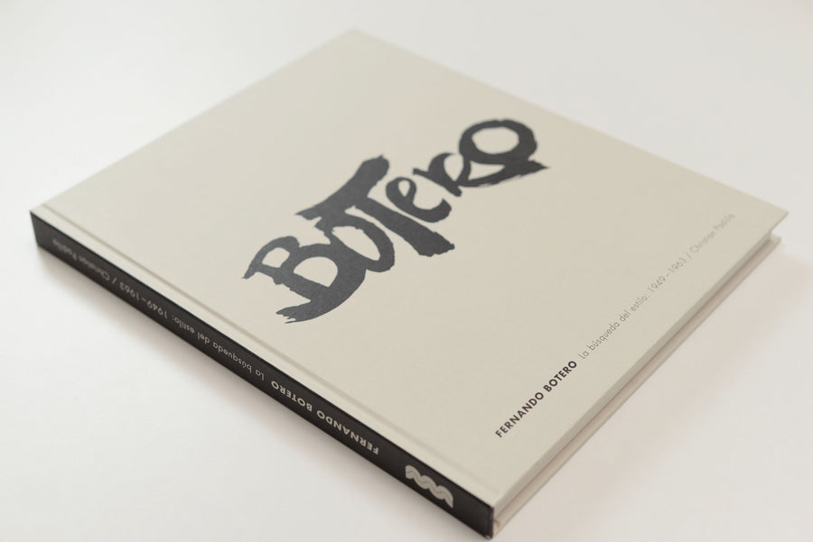 Libro Fernando Botero La Búsqueda del Estilo 1949-1963